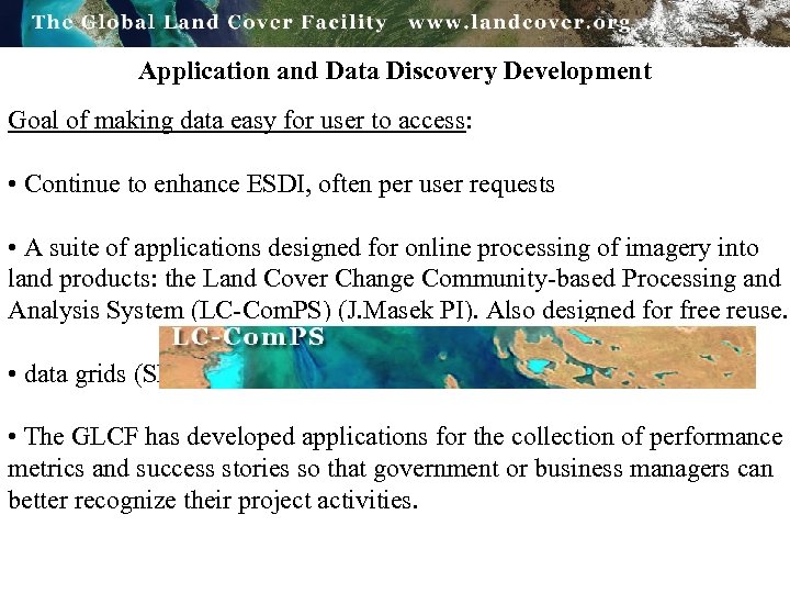 Application and Data Discovery Development Goal of making data easy for user to access: