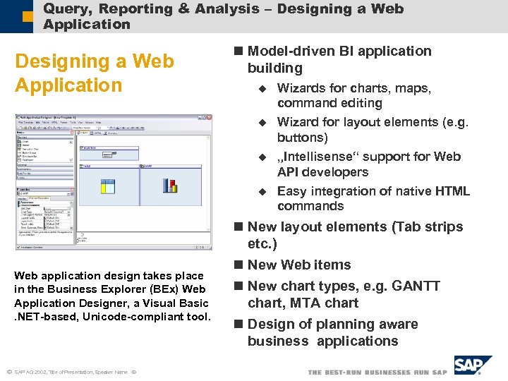 Query, Reporting & Analysis – Designing a Web Application n Model-driven BI application building
