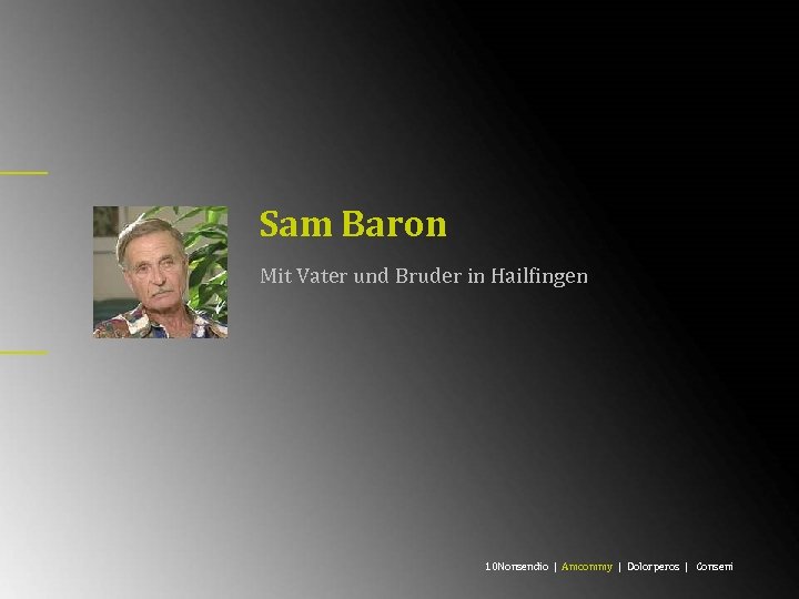 Sam Baron Mit Vater und Bruder in Hailfingen 10 Nonsendio | Amcommy | Dolorperos