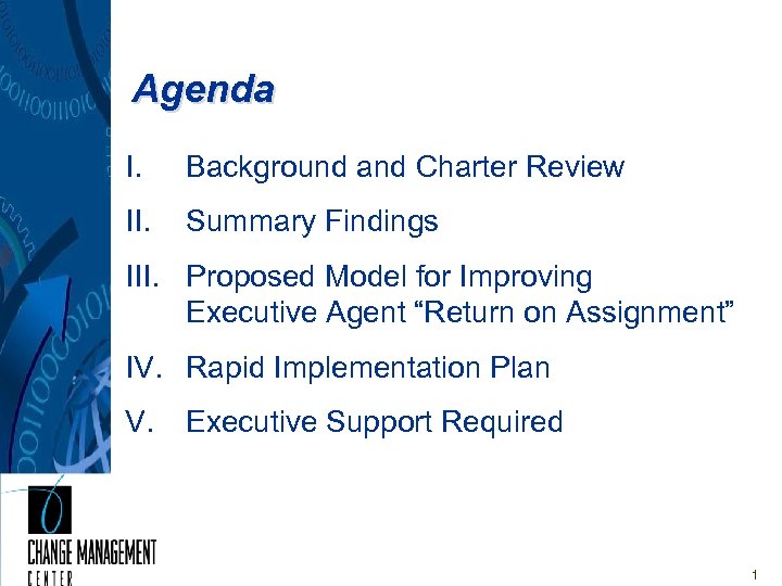 Agenda I. Background and Charter Review II. Summary Findings III. Proposed Model for Improving