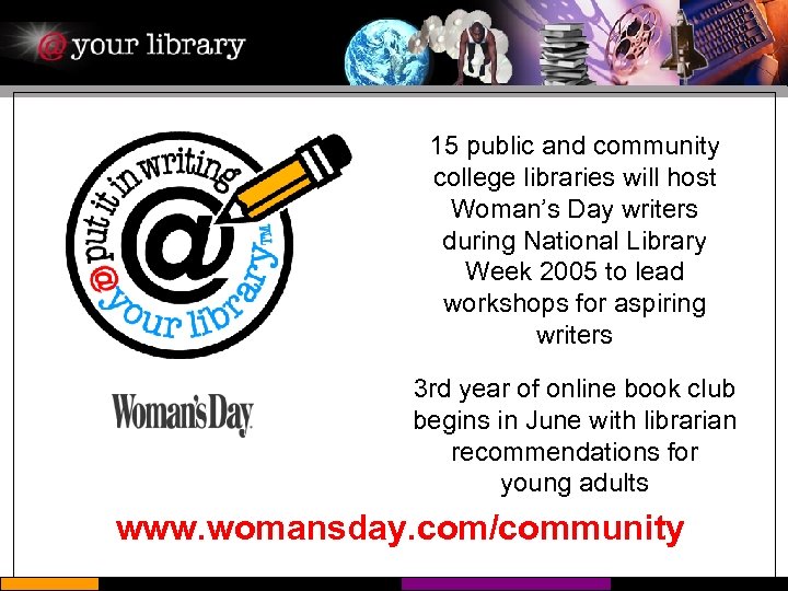 15 public and community college libraries will host Woman’s Day writers during National Library