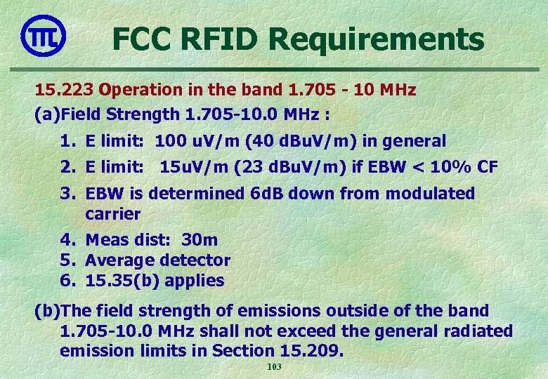 FCC RFID Requirements 15. 223 Operation in the band 1. 705 - 10 MHz