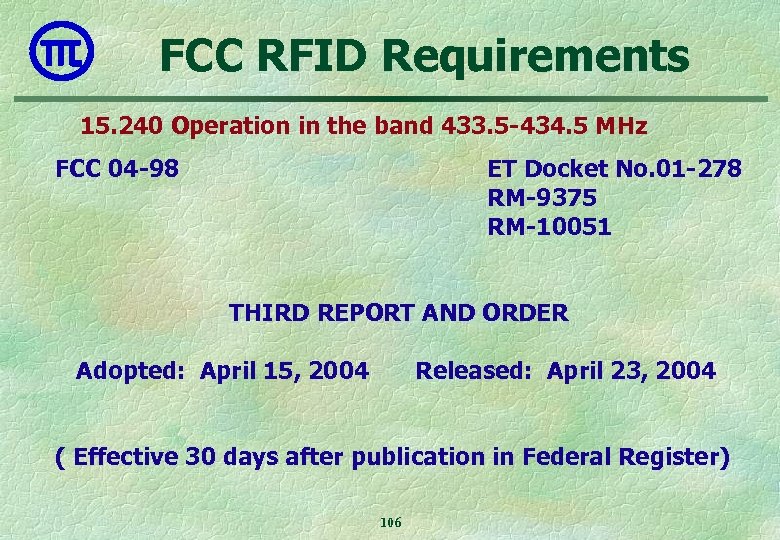 FCC RFID Requirements 15. 240 Operation in the band 433. 5 -434. 5 MHz