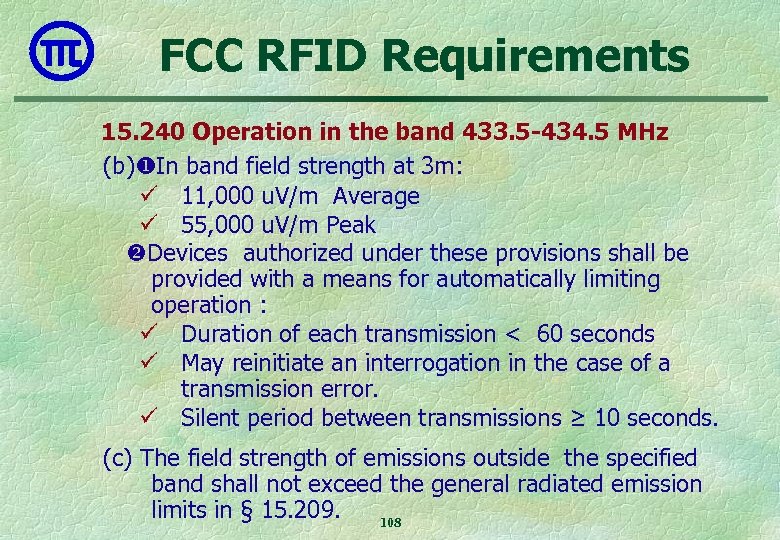 FCC RFID Requirements 15. 240 Operation in the band 433. 5 -434. 5 MHz
