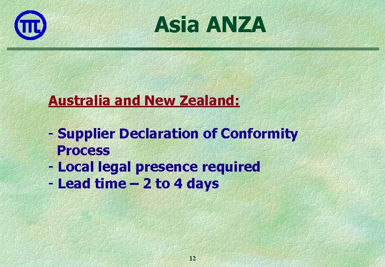 Asia ANZA Australia and New Zealand: - Supplier Declaration of Conformity Process - Local