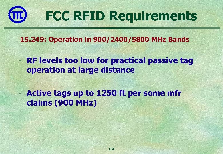 FCC RFID Requirements 15. 249: Operation in 900/2400/5800 MHz Bands - RF levels too