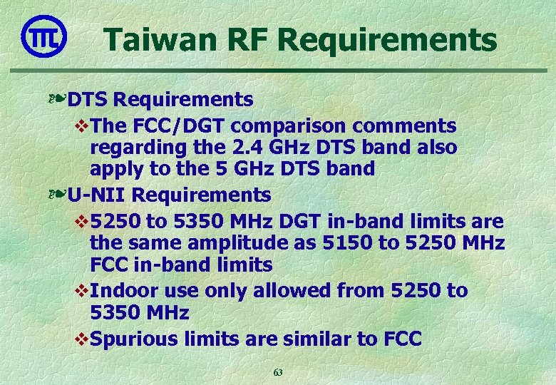 Taiwan RF Requirements ❧ DTS Requirements v. The FCC/DGT comparison comments regarding the 2.