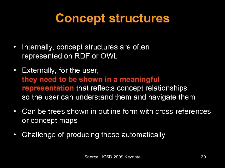 Concept structures • Internally, concept structures are often represented on RDF or OWL •