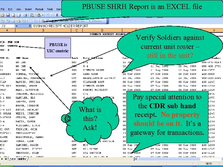 PBUSE SHRH Report is an Inspect Unit Supply Records EXCEL file COMET TEAM SUB-HAND