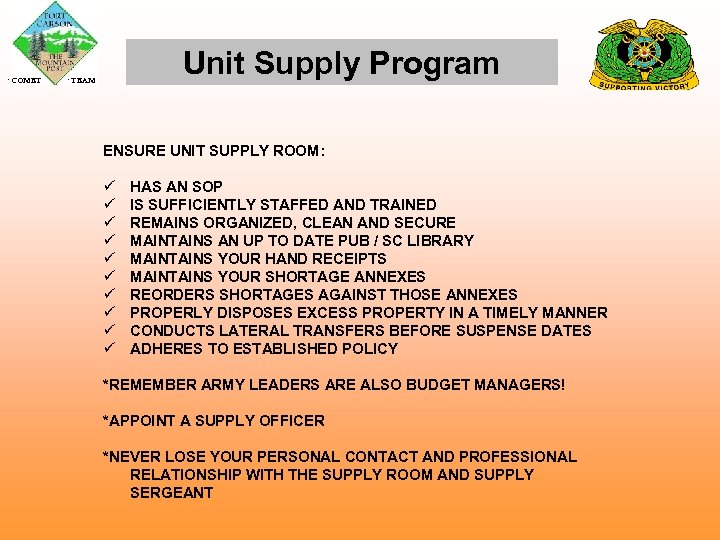  COMET Unit Supply Program TEAM ENSURE UNIT SUPPLY ROOM: ü ü ü ü