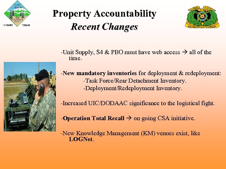  COMET TEAM Property Accountability Recent Changes -Unit Supply, S 4 & PBO must