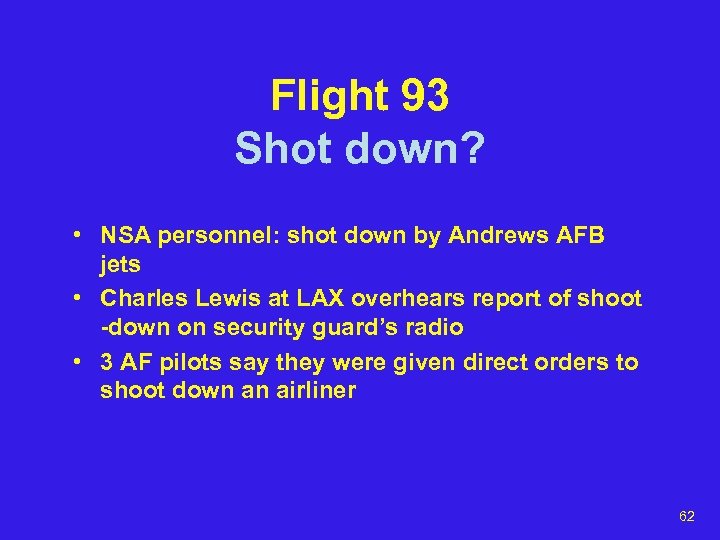 Flight 93 Shot down? • NSA personnel: shot down by Andrews AFB jets •