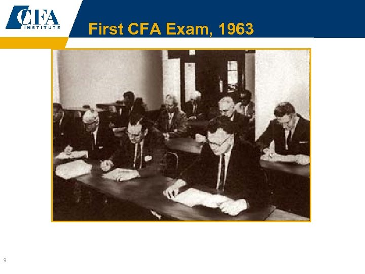 First CFA Exam, 1963 9 