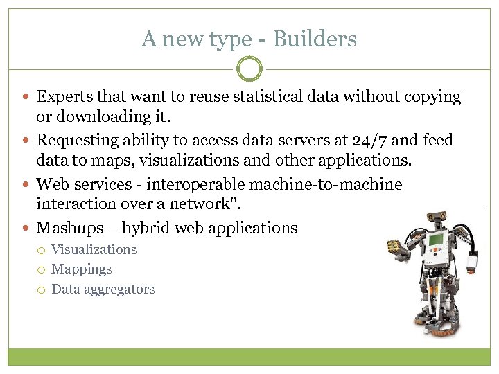 A new type - Builders Experts that want to reuse statistical data without copying