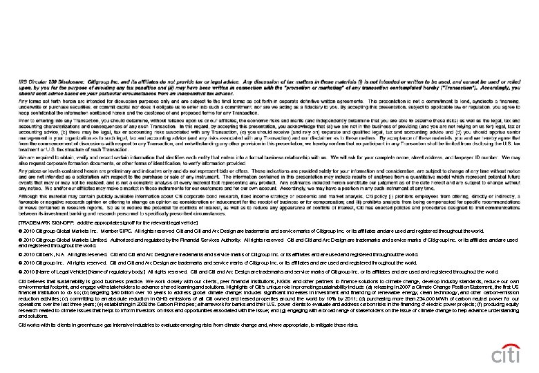 [TRADEMARK SIGNOFF: add the appropriate signoff for the relevant legal vehicle] © 2010 Citigroup