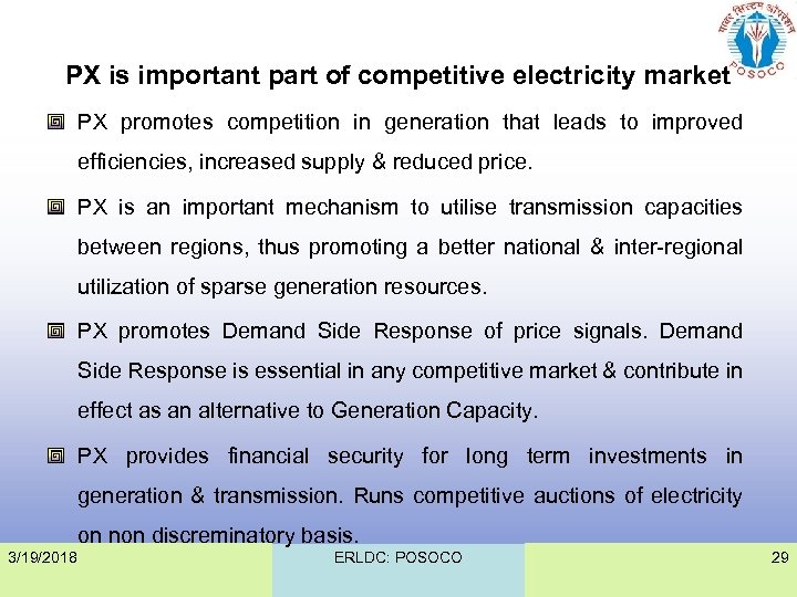 PX is important part of competitive electricity market PX promotes competition in generation that