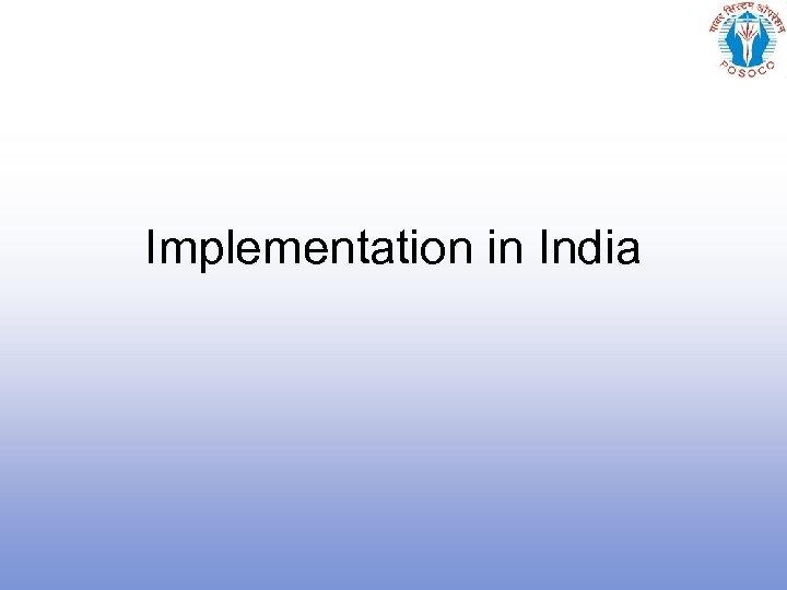 Implementation in India 
