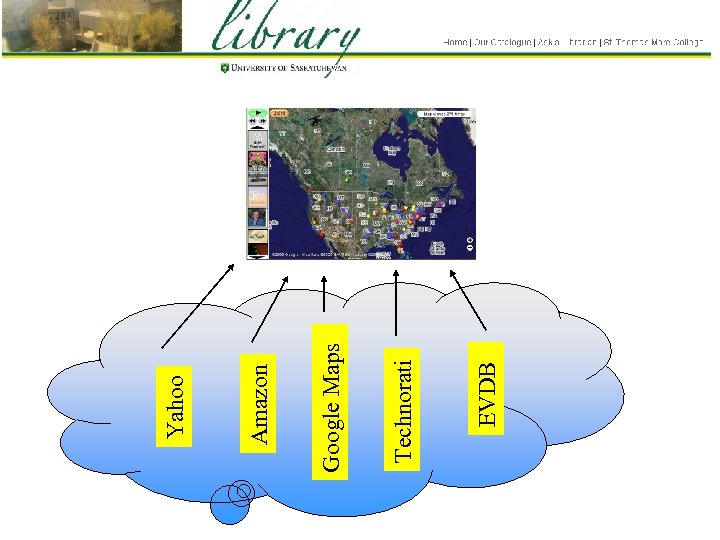 EVDB Technorati Google Maps Amazon Yahoo 