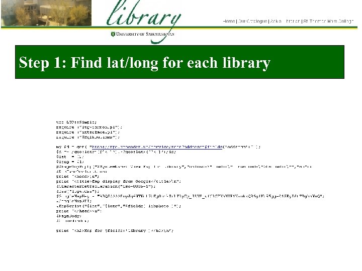 Step 1: Find lat/long for each library 