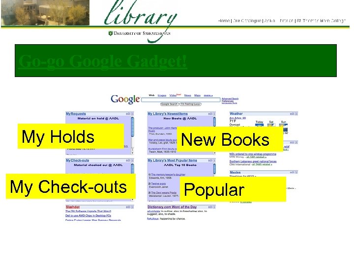 Go-go Google Gadget! My Holds My Check-outs New Books Popular 