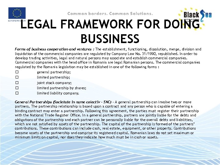 LEGAL FRAMEWORK FOR DOING BUSSINESS Forms of business cooperation and ventures : The establishment,