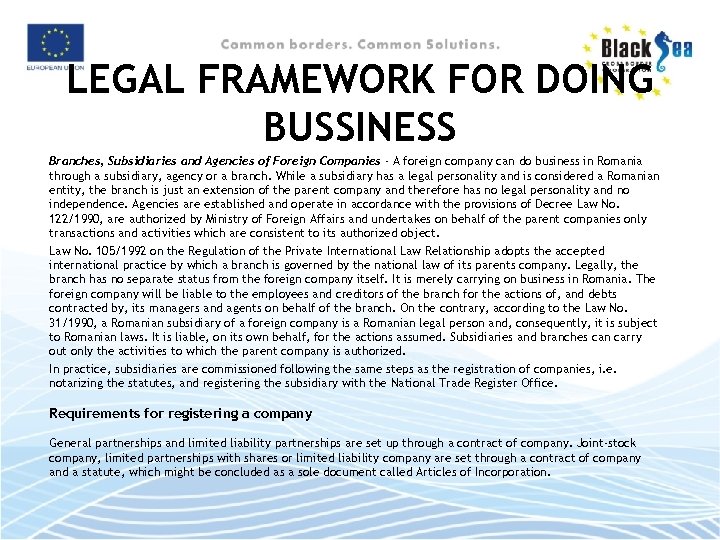 LEGAL FRAMEWORK FOR DOING BUSSINESS Branches, Subsidiaries and Agencies of Foreign Companies - A