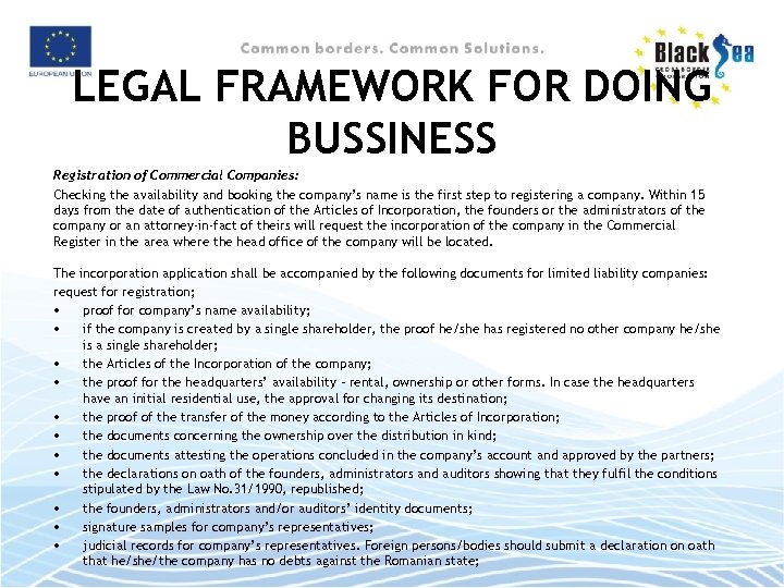 LEGAL FRAMEWORK FOR DOING BUSSINESS Registration of Commercial Companies: Checking the availability and booking