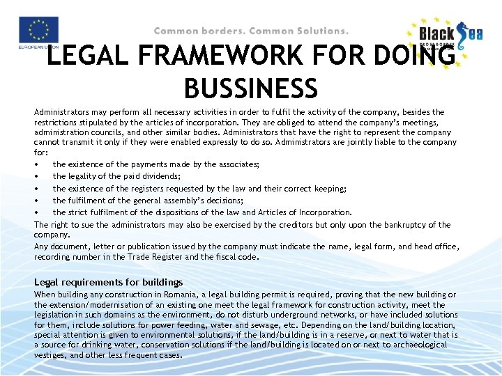 LEGAL FRAMEWORK FOR DOING BUSSINESS Administrators may perform all necessary activities in order to