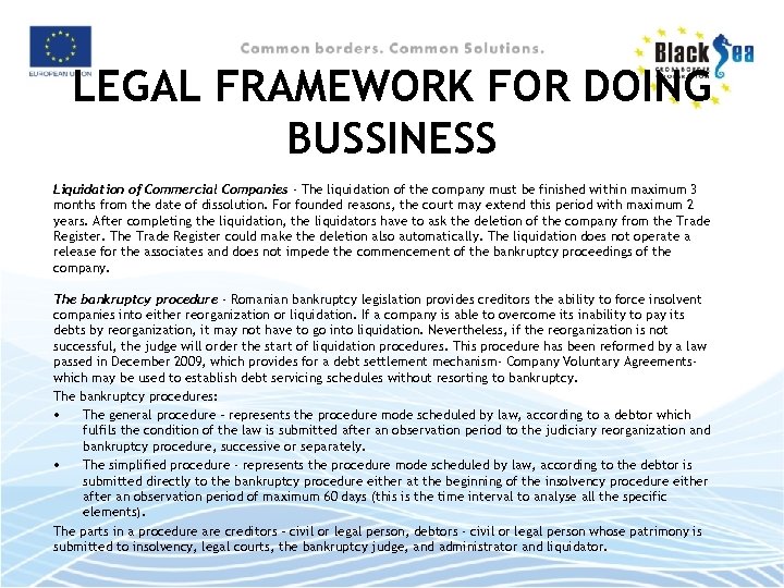 LEGAL FRAMEWORK FOR DOING BUSSINESS Liquidation of Commercial Companies - The liquidation of the