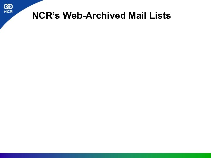 NCR’s Web-Archived Mail Lists 