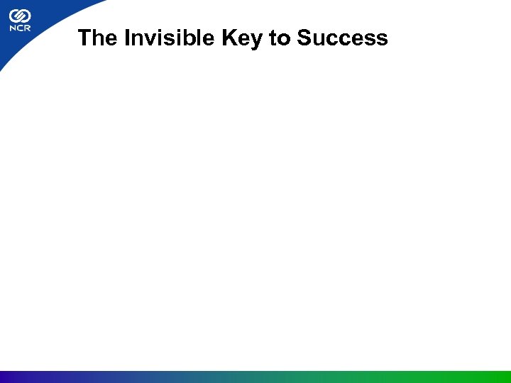 The Invisible Key to Success 