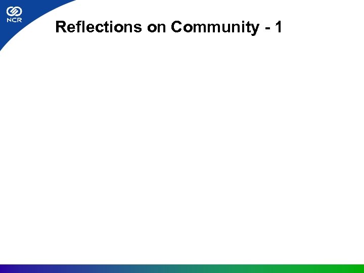 Reflections on Community - 1 