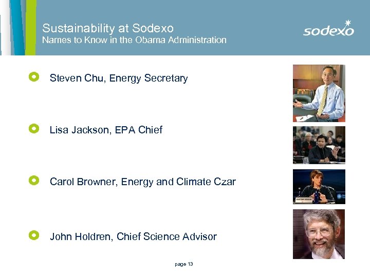 Sustainability at Sodexo Names to Know in the Obama Administration £ Steven Chu, Energy