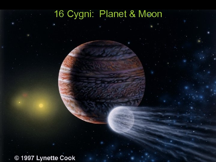 16 Cygni: Planet & Moon 