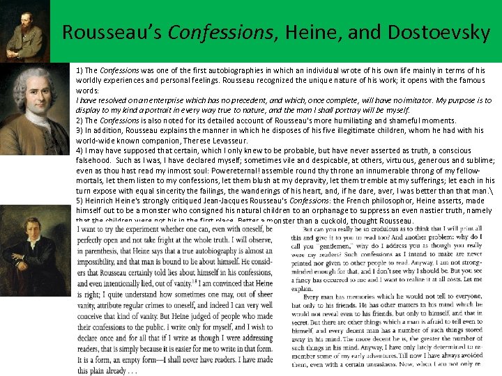 Rousseau’s Confessions, Heine, and Dostoevsky 1) The Confessions was one of the first autobiographies