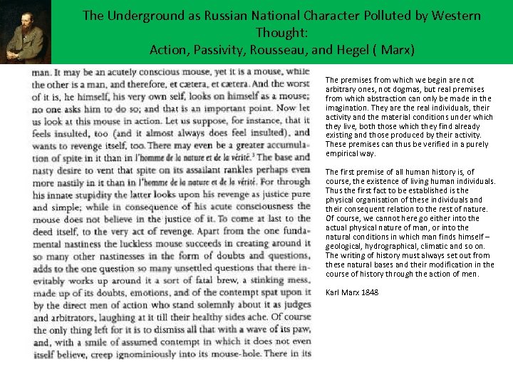 The Underground as Russian National Character Polluted by Western Thought: Action, Passivity, Rousseau, and