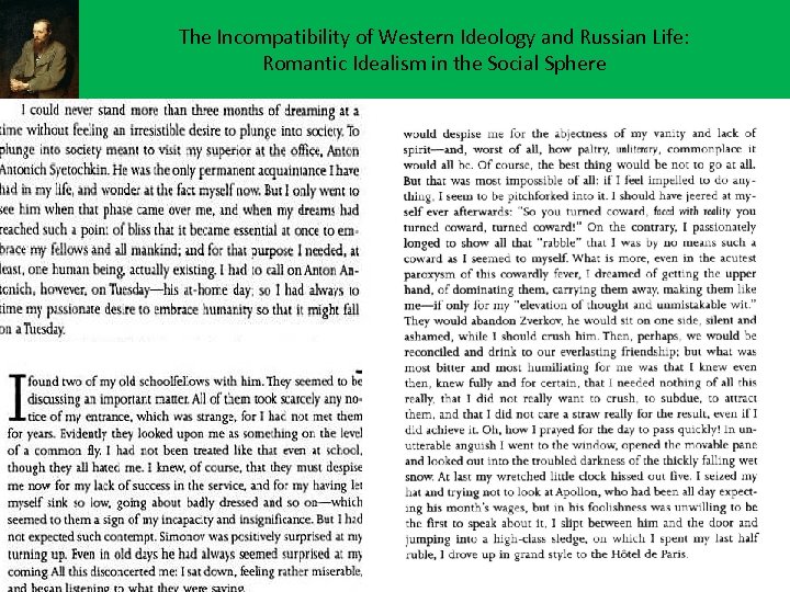 The Incompatibility of Western Ideology and Russian Life: Romantic Idealism in the Social Sphere
