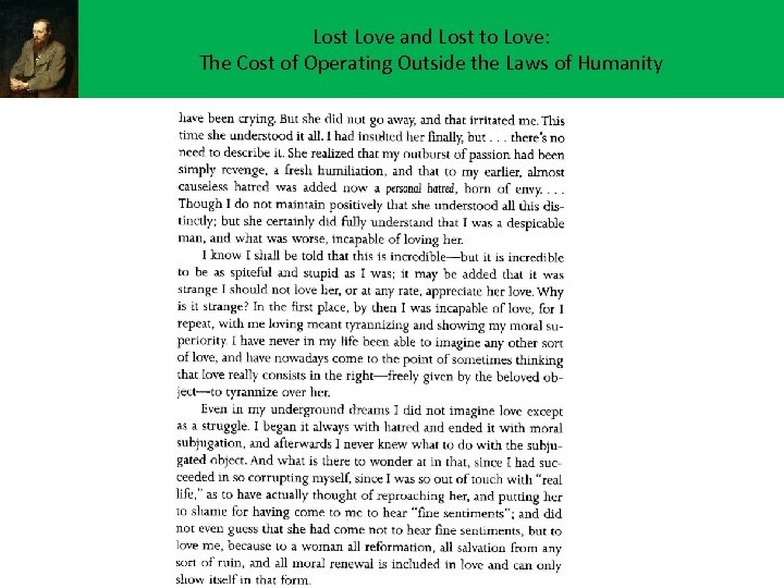 Lost Love and Lost to Love: The Cost of Operating Outside the Laws of