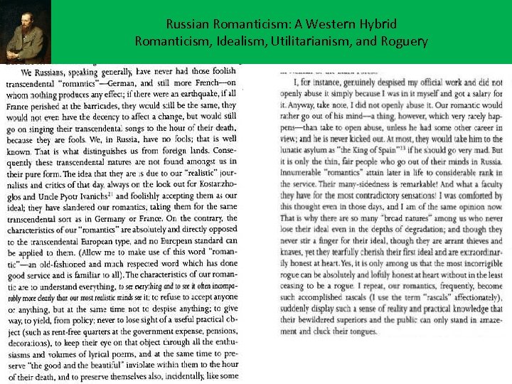 Russian Romanticism: A Western Hybrid Romanticism, Idealism, Utilitarianism, and Roguery 