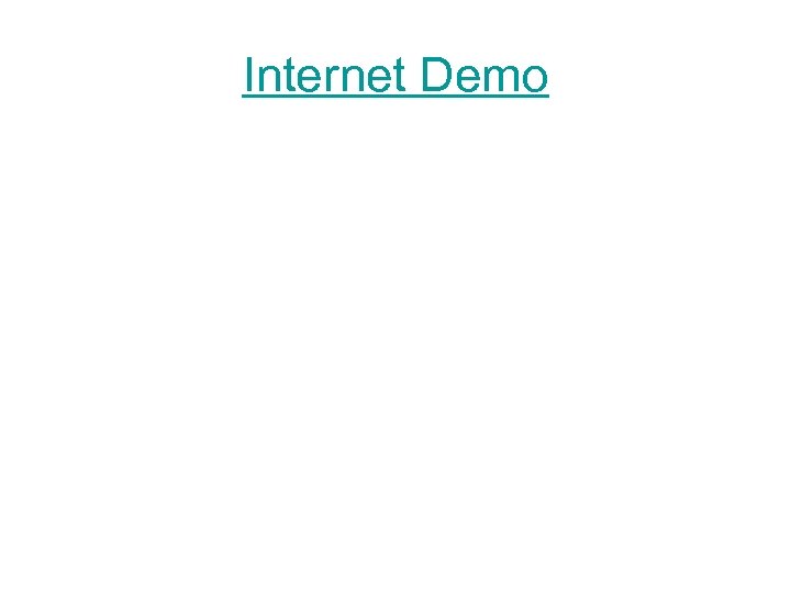 Internet Demo 