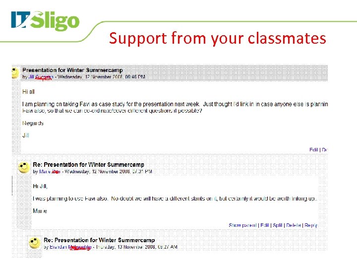 Support from your classmates 