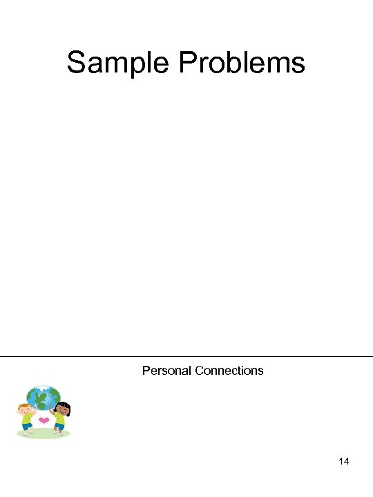 Sample Problems Personal Connections 14 
