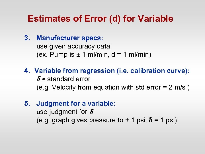 Estimates of Error (d) for Variable 3. Manufacturer specs: use given accuracy data (ex.