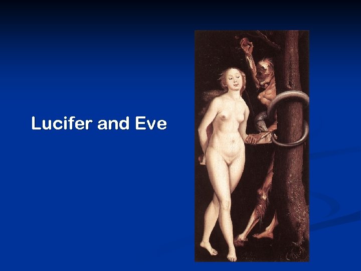 Lucifer and Eve 