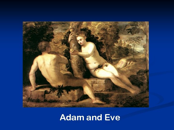 Adam and Eve 