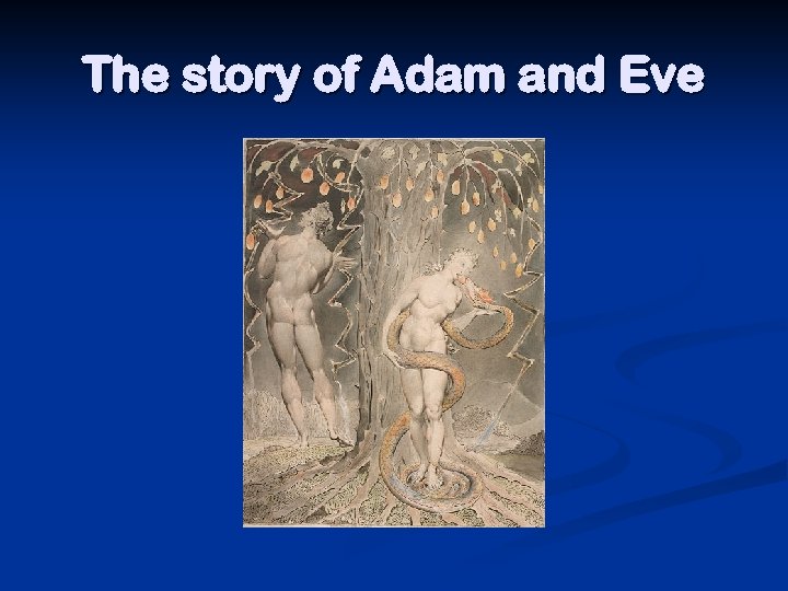 The story of Adam and Eve 