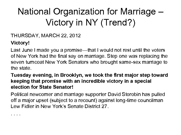 National Organization for Marriage – Victory in NY (Trend? ) THURSDAY, MARCH 22, 2012