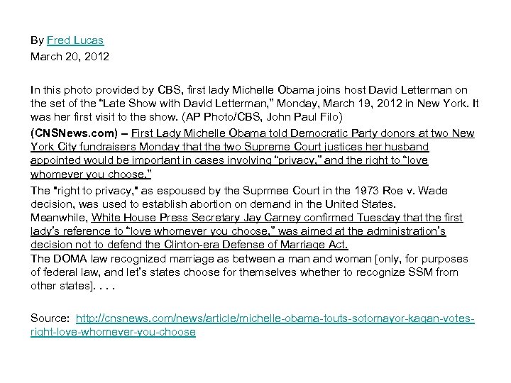 By Fred Lucas March 20, 2012 In this photo provided by CBS, first lady