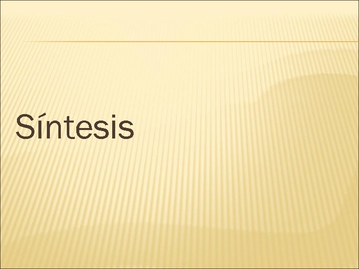 Síntesis 