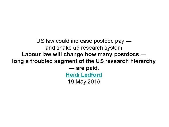 US law could increase postdoc pay — and shake up research system Labour law
